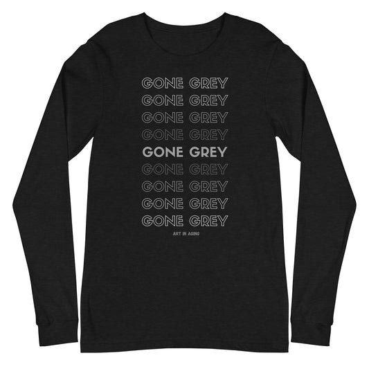 Gone Grey Long Sleeve Shirt | Art in Aging