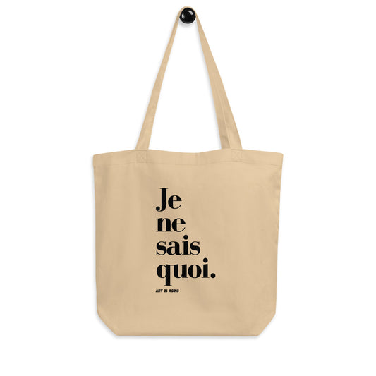 Je Ne Sais Quoi Tote Bag | Art in Aging