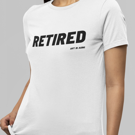 Retired T-Shirt | Art in Aging