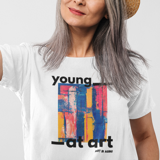 Young at Art T-Shirt | Art in Aging