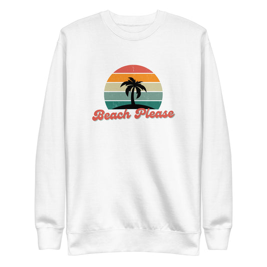 Beach Please Sweatshirt | Art in Aging