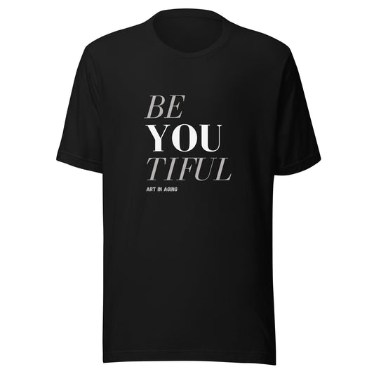 Beyoutiful T-Shirt | Art in Aging