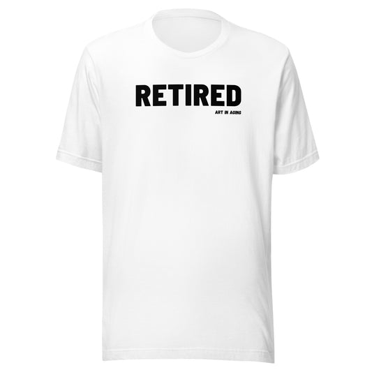 Retired T-Shirt | Art in Aging