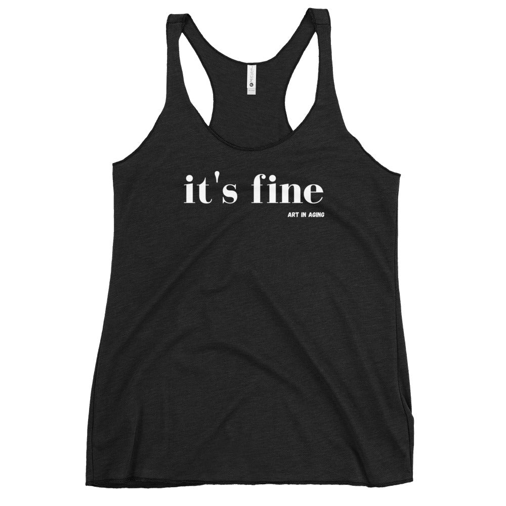 It's Fine Tank Top | Art in Aging