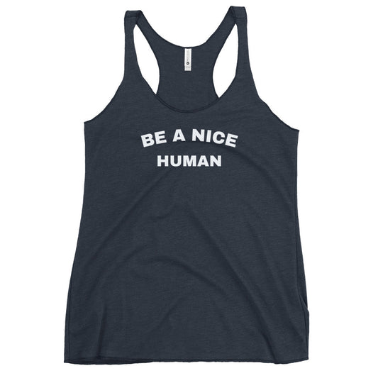 Be a Nice Human Tank Top | Art in Aging