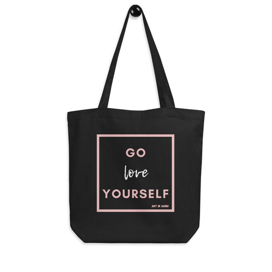 Go Love Yourself Tote Bag | Art in Aging