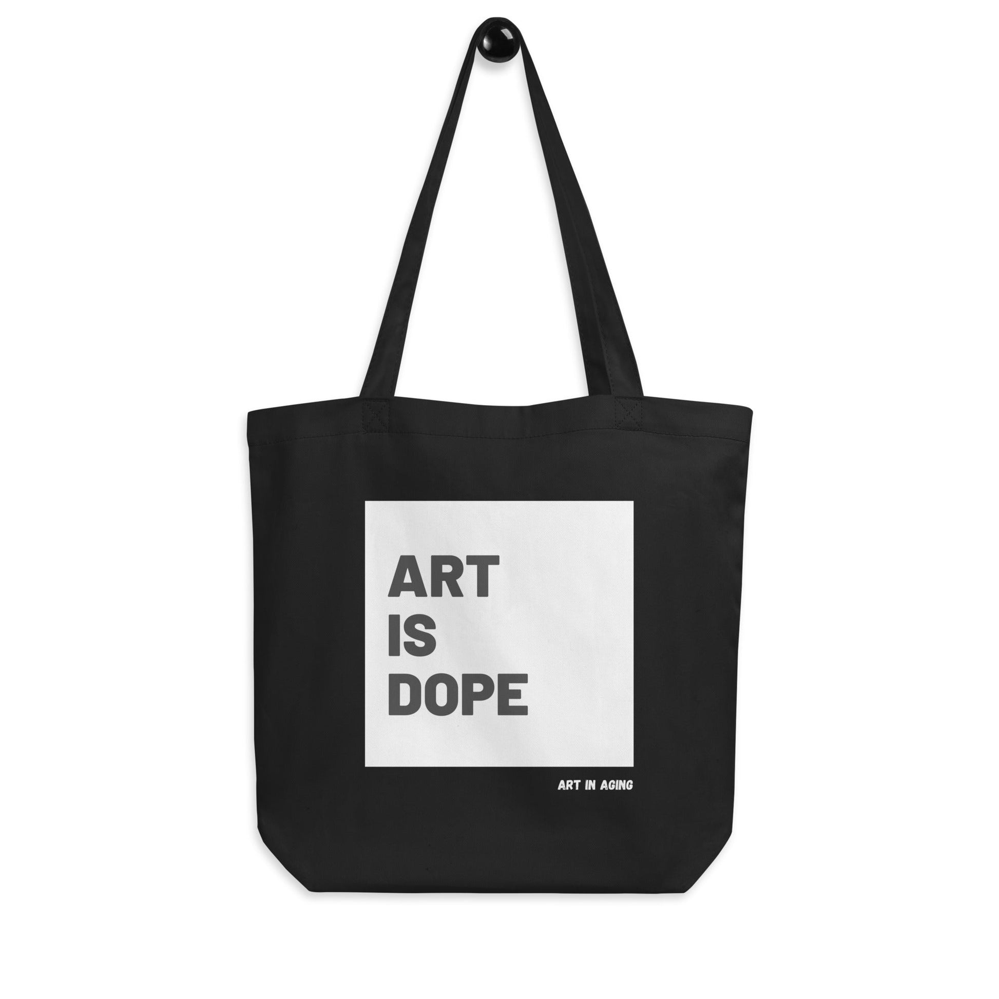 Art is Dope Tote Bag | Art in Aging