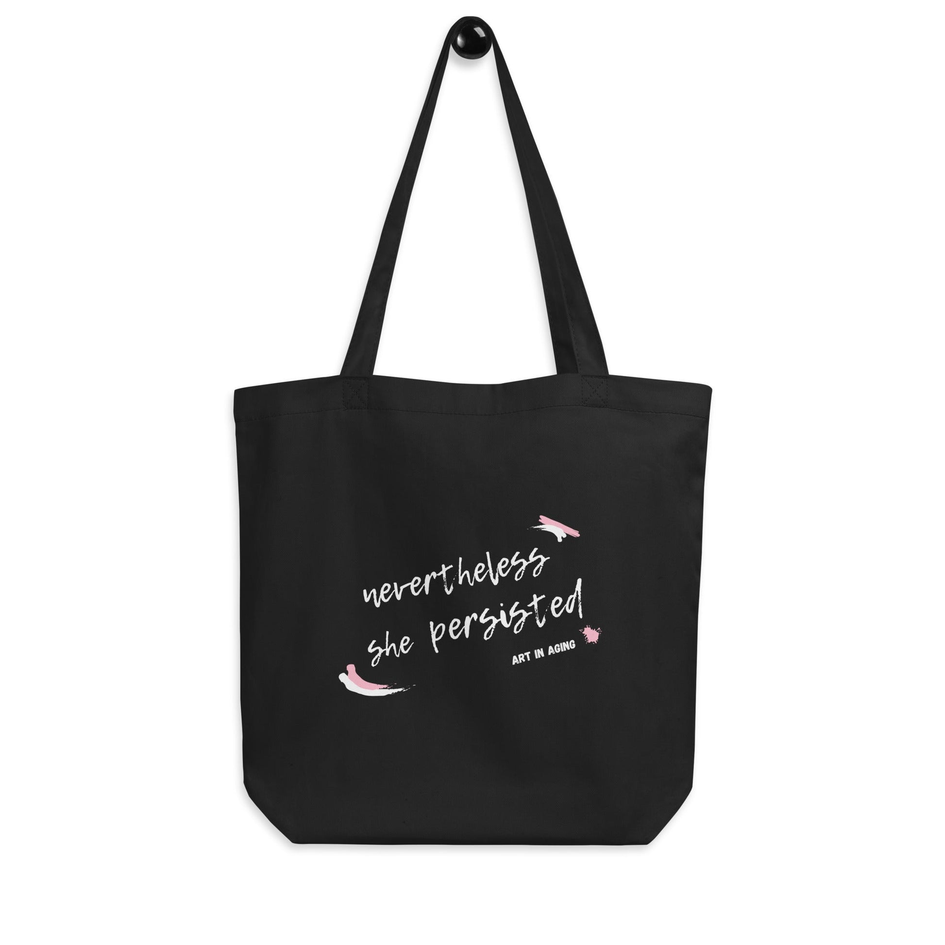 Nevertheless She Persisted Tote Bag | Art in Aging