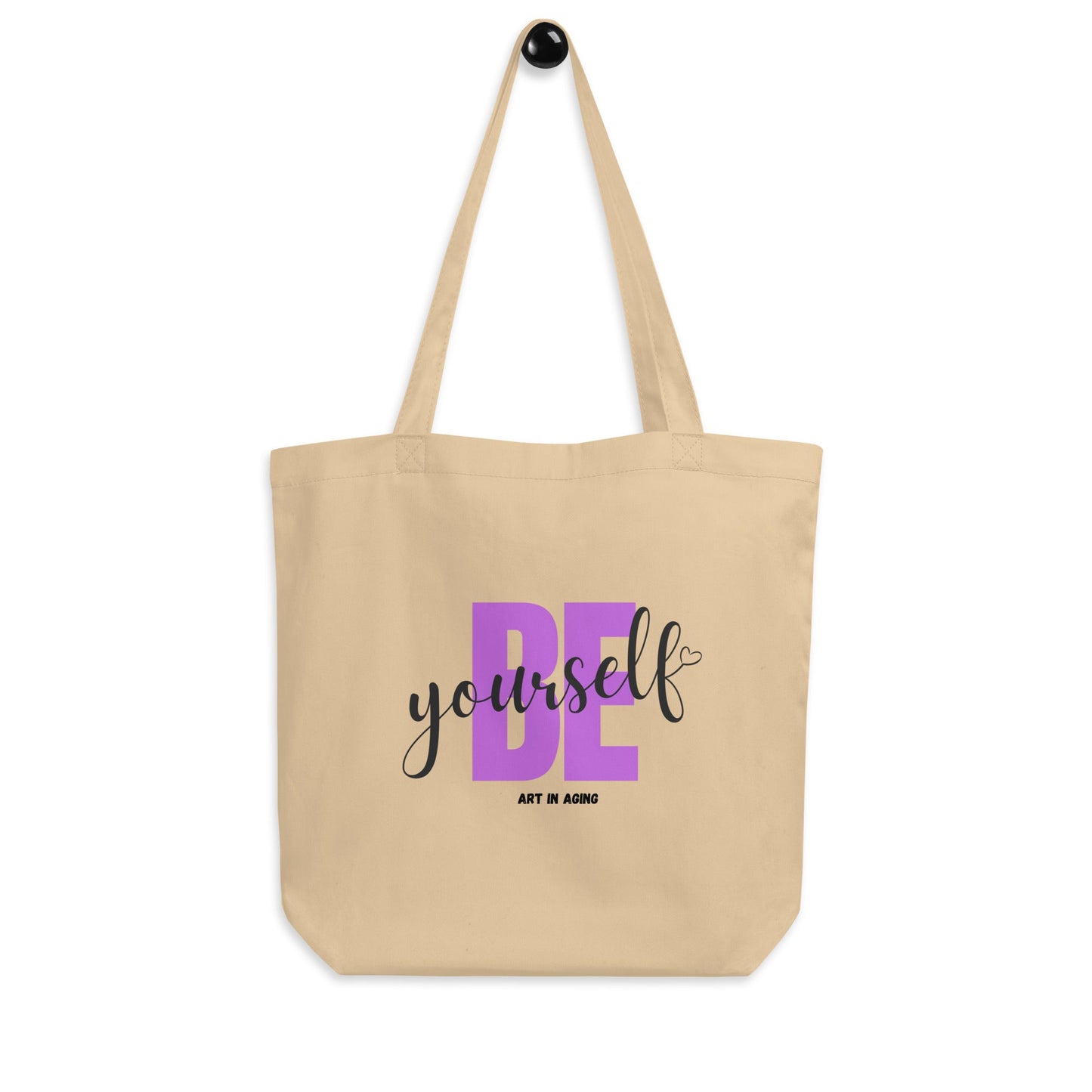 Be Yourself Tote Bag | Art in Aging