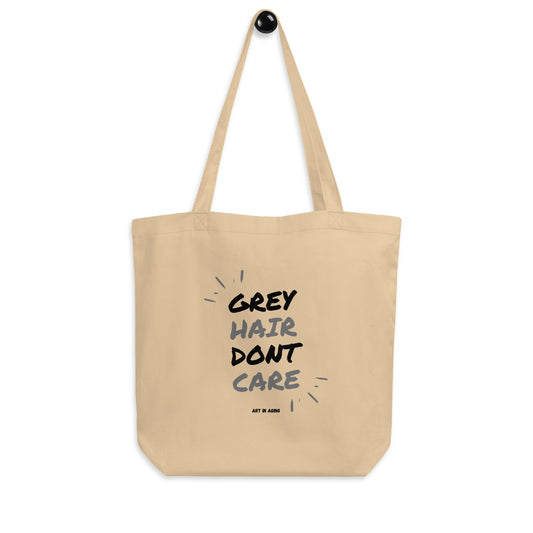 Grey Hair Don't Care Tote Bag | Art in Aging