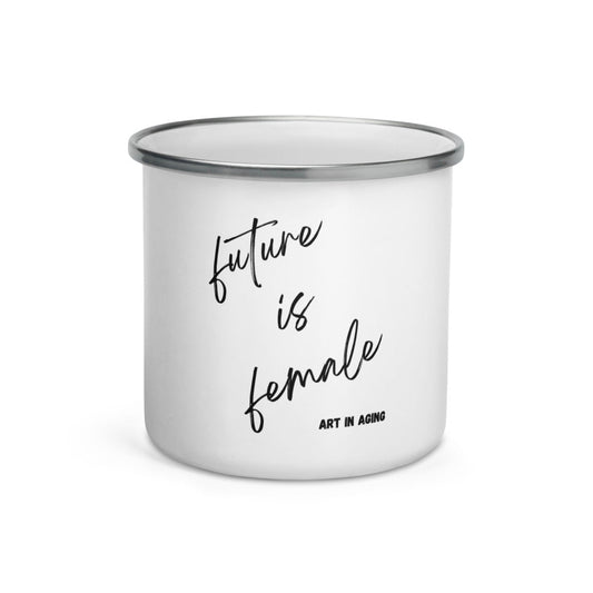 Future is Female Coffee Coffee Mug | Art in Aging