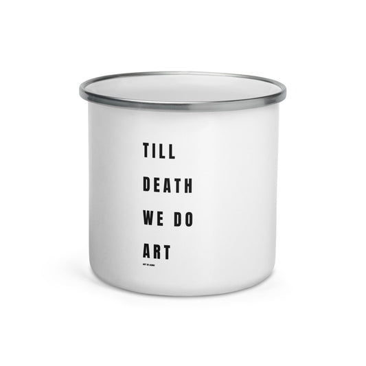 TIll Death We do Art Coffee Mug | Art in Aging