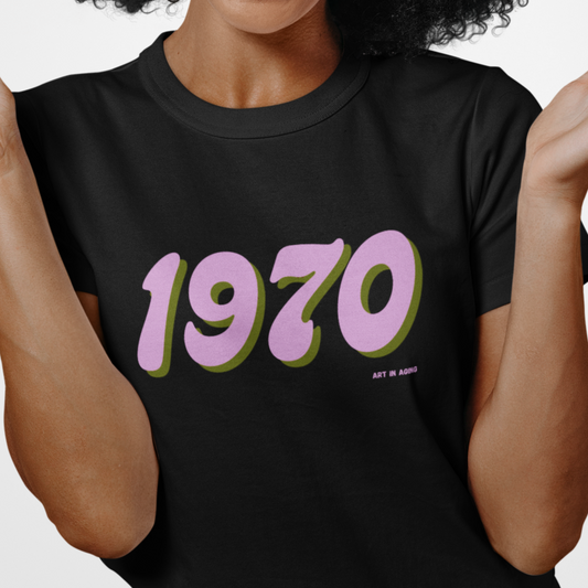 1970 T-Shirt | Art in Aging