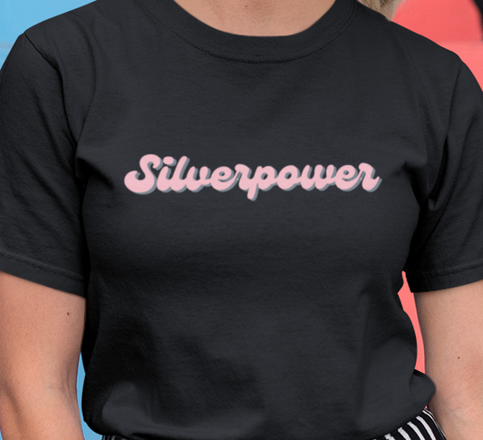 Silverpower T-Shirt | Art in Aging