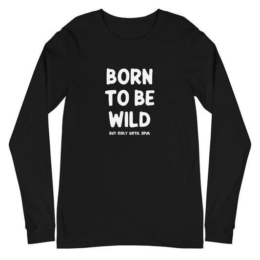 Born to be Wild Long Sleeve Shirt | Art in Aging