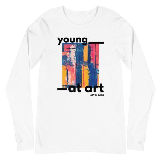 Young at Art Long Sleeve Shirt | Art in Aging