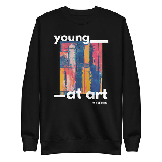 Young at Art Sweatshirt | Art in Aging