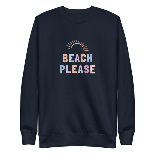 Beach Please Sweatshirt | Art in Aging