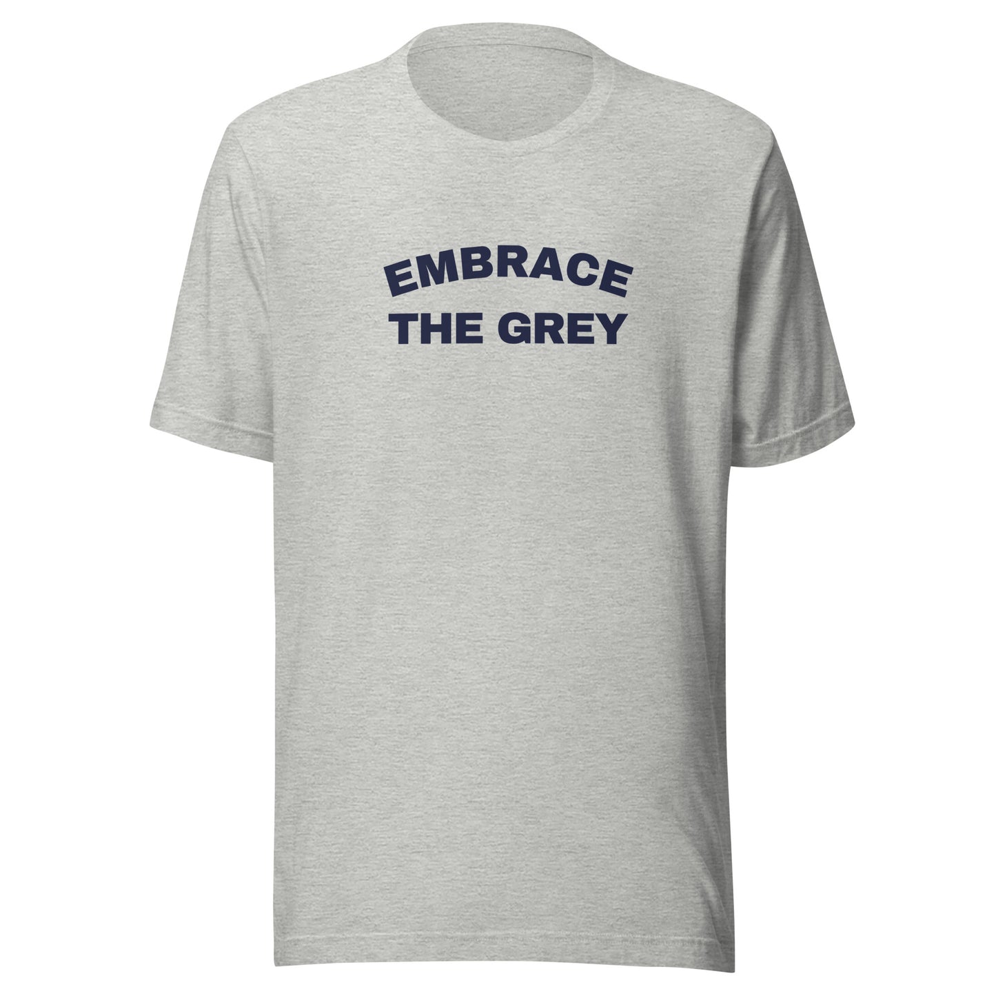Embrace the Grey T-Shirt | Art in Aging