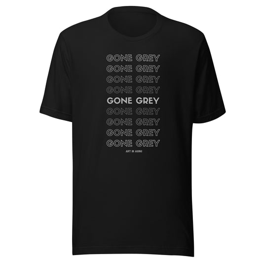 Gone Grey T-Shirt | Art in Aging
