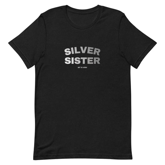 Silver Sisters T-Shirt | Art in Aging