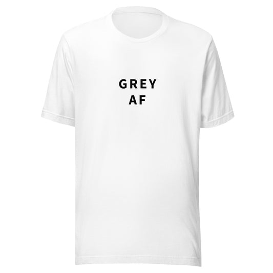 Grey AF T-Shirt | Art in Aging