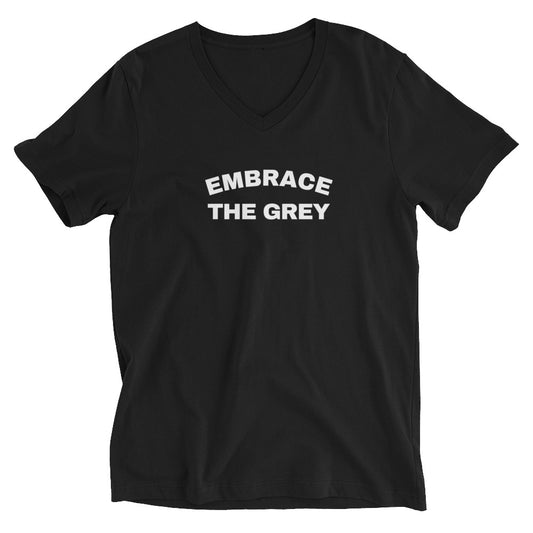 Embrace the Grey V-Neck T-Shirt | Art in Aging