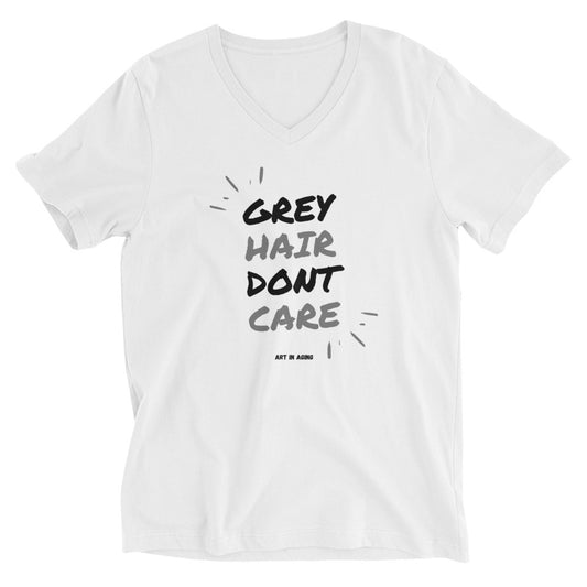 Grey Hair Don't Care V-Neck Tee | Art in Aging