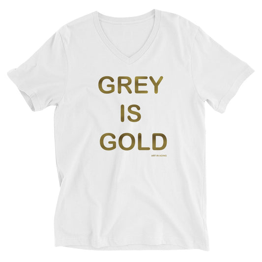 Grey is Gold V-Neck T-Shirt | Art in Aging