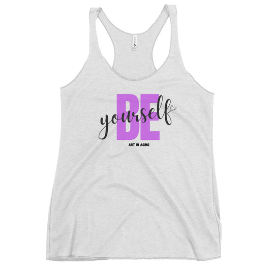 Be Yourself Tank Top | Art in Aging
