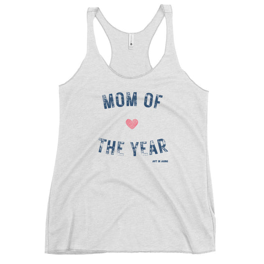 Mom of the Year Tank Top | Art in Aging