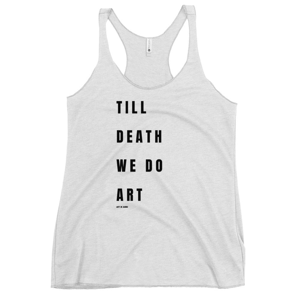 Till Death We do Art Tank Top | Art in Aging